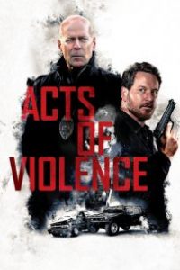 Acts of Violence (Actos de violencia)