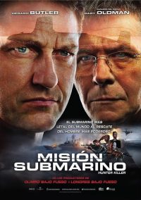 Hunter Killer: Caza en las profundidades (Misión submarino)