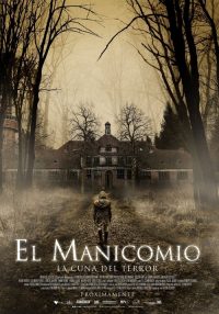 El manicomio – La cuna del terror