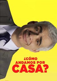 ¿Cómo andamos por casa?