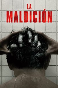 La Maldición (The Grudge)