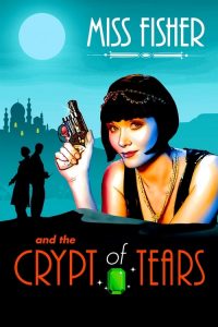 Miss Fisher and the Crypt of Tears