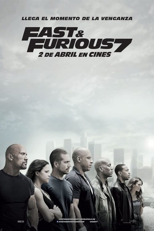 Fast & Furious 7 (Rápidos y Furiosos – A todo gas)