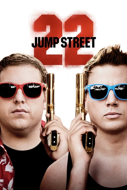 22 Jump Street (Infiltrados en la universidad)