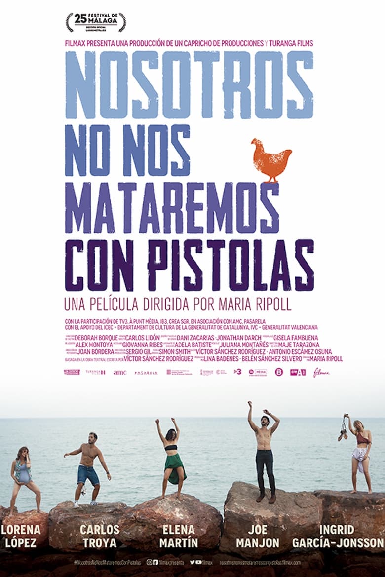 Nosotros no nos mataremos con pistolas