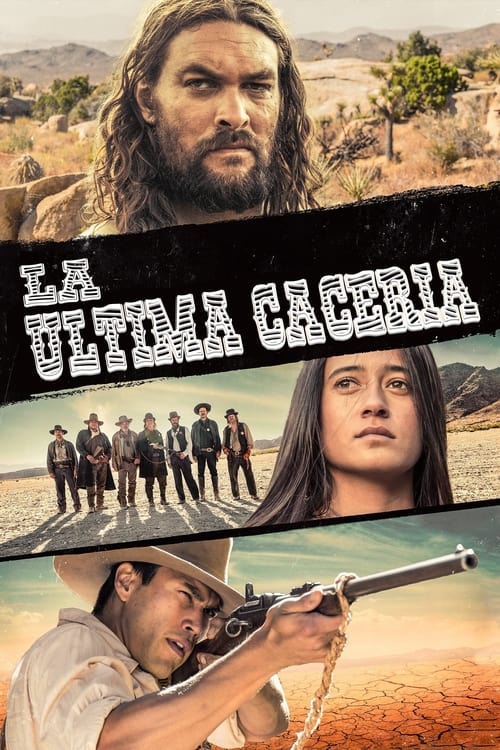 La última cacería (The Last Manhunt)