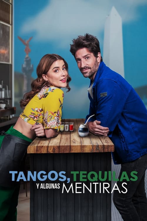 Tangos tequilas y algunas mentiras