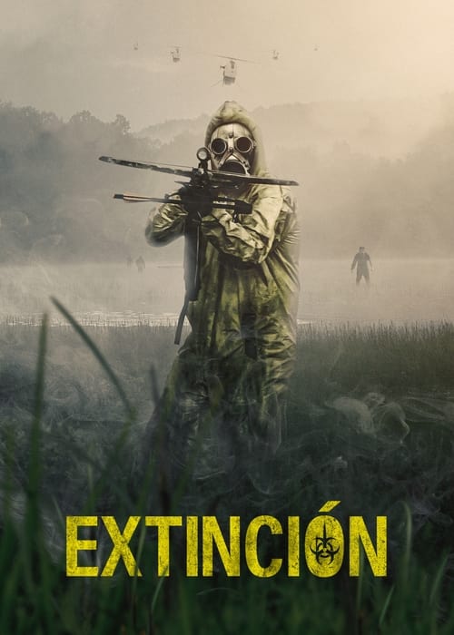 Extinción (Eradication)