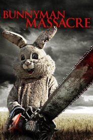 Bunnyman 2 Massacre