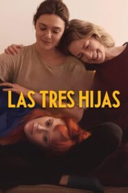 Las tres hijas (His Three Daughters)