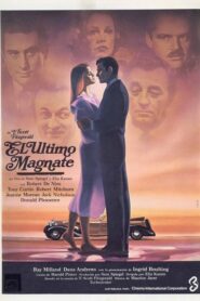 El último magnate (The Last Tycoon)