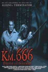 Km. 666: Camino sangriento (Camino hacia el terror)