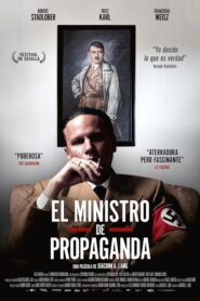 El Ministro de Propaganda (Führer und Verführer)