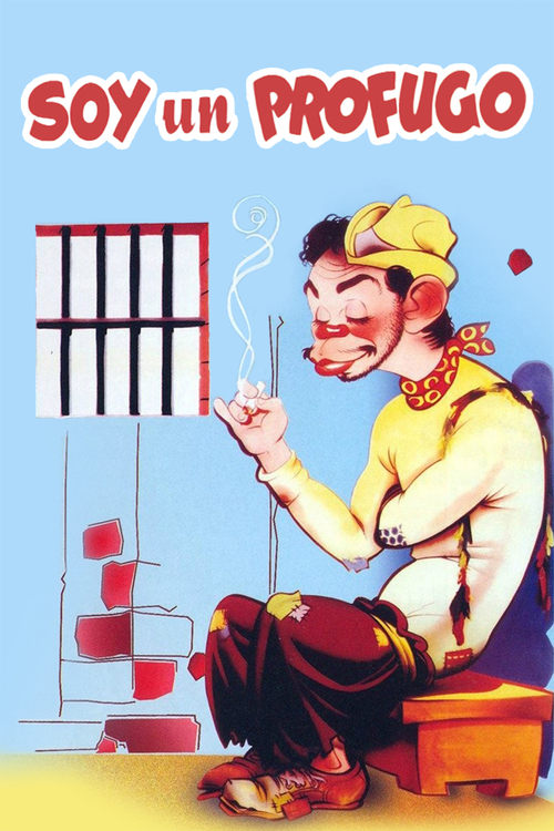 Cantinflas: Soy un prófugo