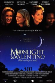 Mujeres bajo la luna (Moonlight and Valentino)