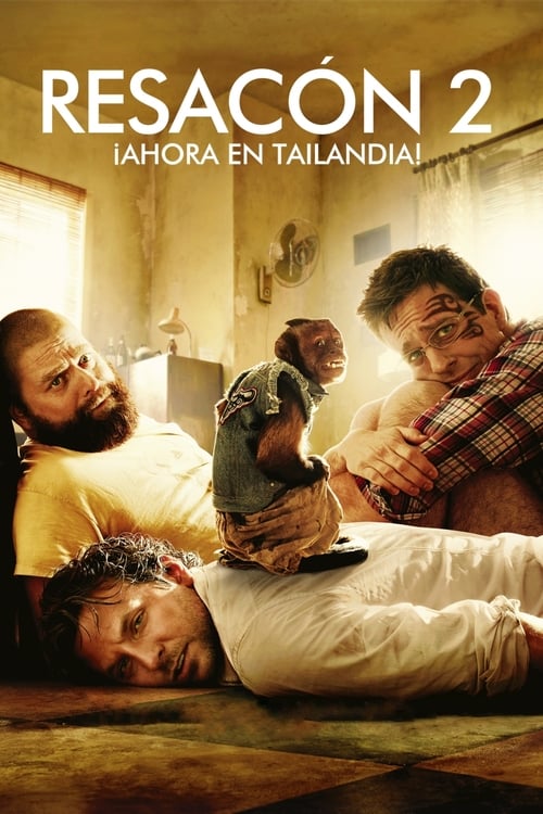 Resacón 2: ¡Ahora en Tailandia! (¿Qué Pasó Ayer? Parte II)