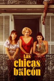 Las chicas del balcón (The Balconettes)