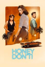 Honey Don’t!