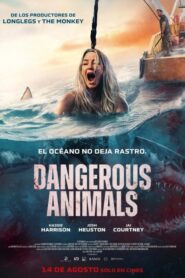 Dangerous Animals (Animales Peligrosos)