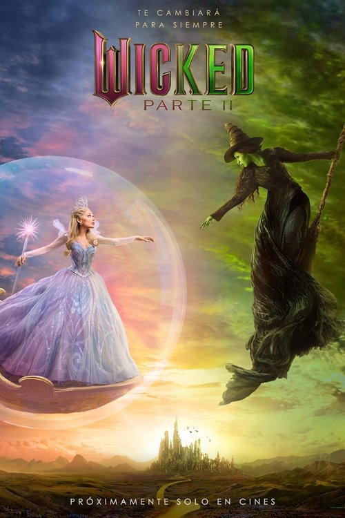 Wicked Parte II (Wicked 2: Por siempre)