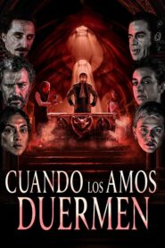 Cuando los amos duermen