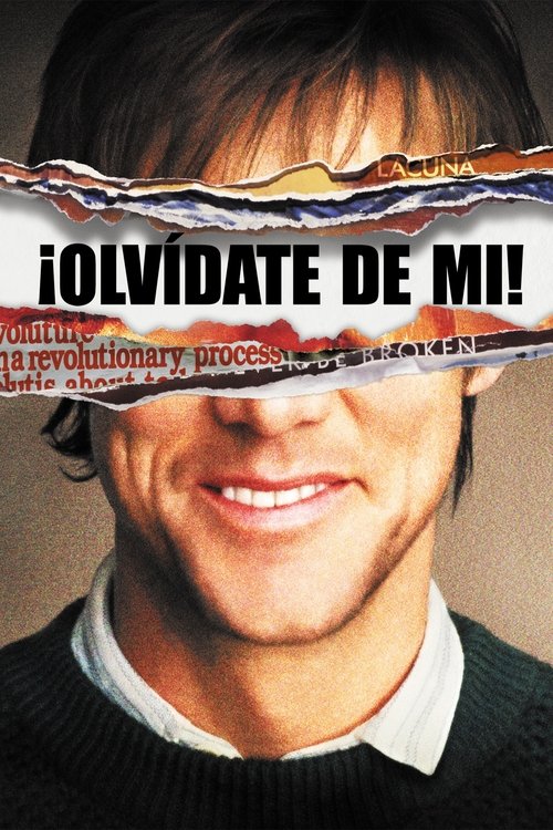 ¡Olvídate de mí! (Eterno resplandor de una mente sin recuerdos)