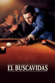El buscavidas / El audaz